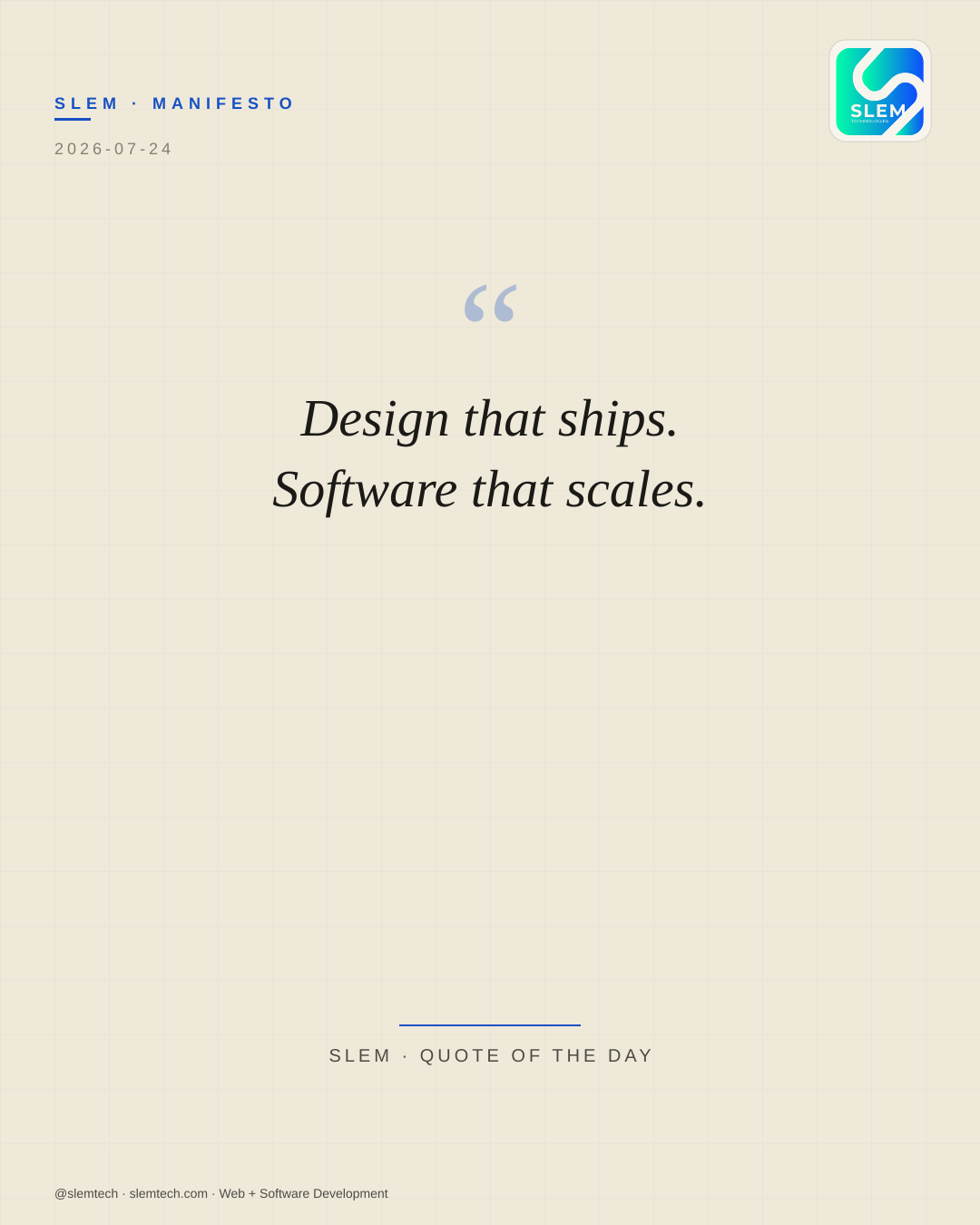 Design that ships. Software that scales. — SLEM Technologies