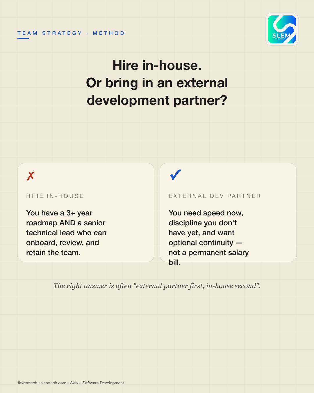 In-house team vs external dev partner — SLEM Technologies