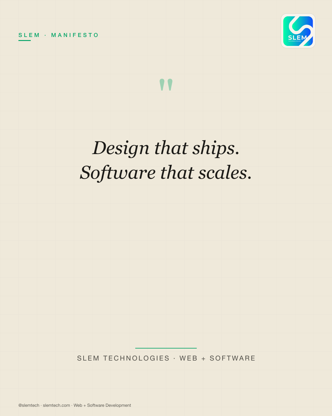 Design that ships. Software that scales. — SLEM Technologies