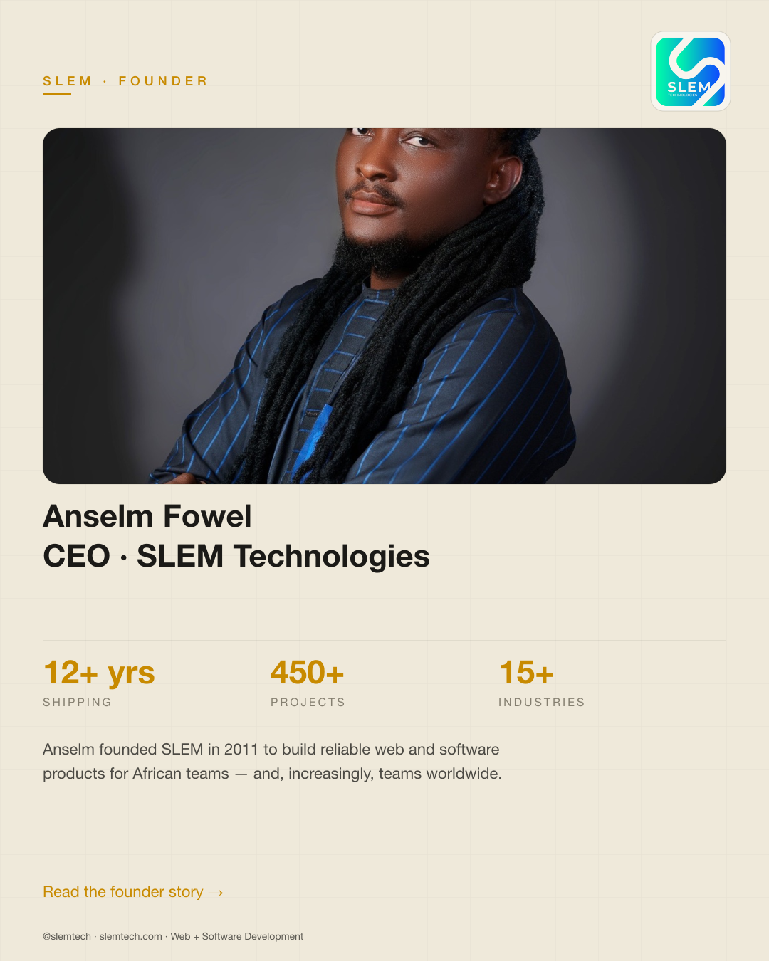 Meet the founder — Anselm Fowel — SLEM Technologies