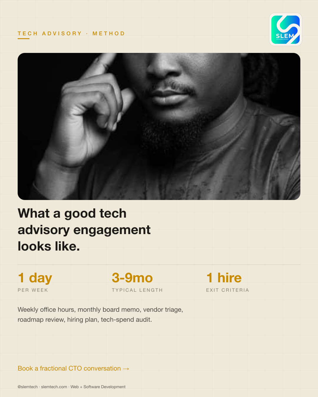 What a good tech advisory engagement looks like — SLEM Technologies